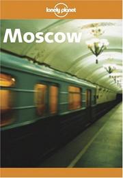 Cover of: Lonely Planet Moscow by Mara Vorhees