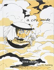 Cover of: A City Inside by Tillie Walden