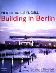 Cover of: Moore Ruble Yudell Building in Berlin (Images Monographs)