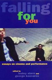 Cover of: Falling for you: essays on cinema and performance