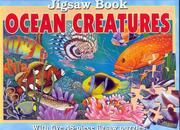 Cover of: Ocean Creatures Jigsaw Book: Jigsaw Book with Five 48-Piece Jigsaw Puzzles. (Jigsaw Book)