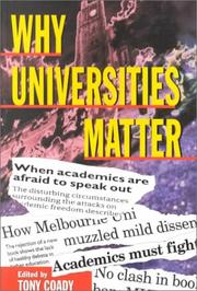 Cover of: Why universities matter: a conversation about values, means, and directions