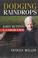Cover of: Dodging raindrops, John Button