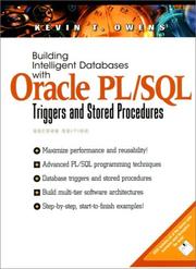 Building intelligent databases with Oracle PL/SQL, triggers, and stored procedures by Kevin T. Owens