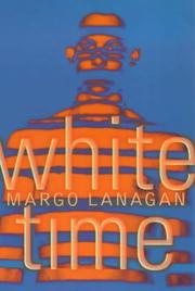 Cover of: White Time by Margo Lanagan