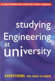Cover of: Studying Engineering at University: Everything You Need to Know