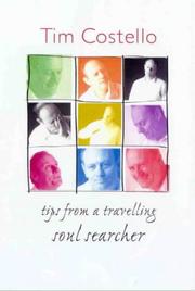 Cover of: Tips from a Travelling Soul-Searcher by Tim Costello