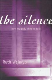 The Silence by Ruth Wajnryb