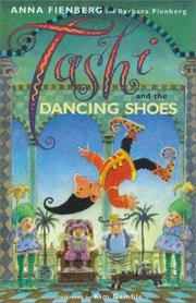 Cover of: Tashi and the Dancing Shoes (Tashi) by Anna Fienberg, Barbara Fienberg