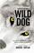 Cover of: Spirit of the wild dog
