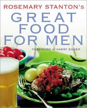 Cover of: Rosemary Stanton's Great Food for Men by Rosemary Stanton