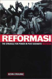 Cover of: Reformasi: The Struggle for Power in Post-Soeharto Indonesia
