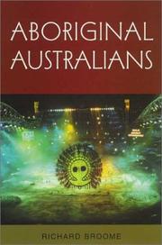 Cover of: Aboriginal Australians by Richard Broome