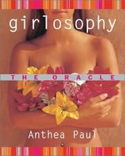 Cover of: Girlosophy by Anthea Paul, Anthea Paul