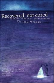 Cover of: Recovered, Not Cured by Richard McLean