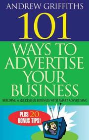 101 ways to advertise your business by Andrew Griffiths