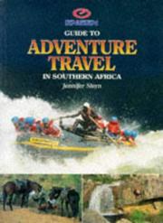 Engen guide to adventure travel in southern Africa by Jennifer Stern