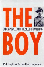 Cover of: The boy: Baden₋Powell and the Siege of Mafeking