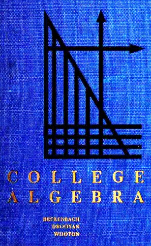 College algebra by Edwin F. Beckenbach