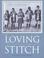Cover of: The loving stitch