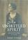 Cover of: An unsettled spirit
