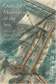 Cover of: Over the Mountains of the Sea: Life on the Migrant Ships 1870-1885