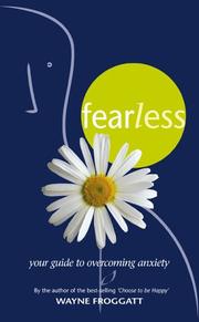 Cover of: Fearless: Your Guide to Overcoming Anxiety