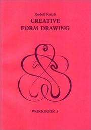 Cover of: Creative Form Drawing by Rudolf Kutzli, Rudolf Kutzli