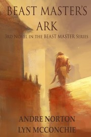 Cover of: Beast Master's Ark by Andre Norton, Lyn McConchie