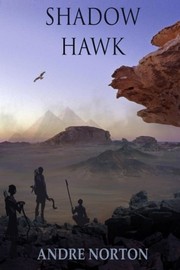 Cover of: Shadow Hawk by Andre Norton