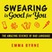 Cover of: Swearing Is Good for You