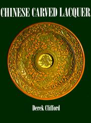 Cover of: Chinese carved lacquer by Derek Plint Clifford