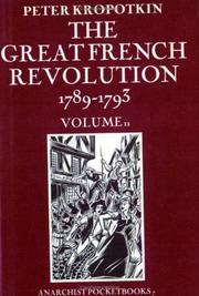 Cover of: The Great French Revolution 1789-1793 Volume 2 by Peter Kropotkin
