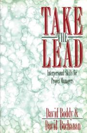 Cover of: Take the lead: interpersonal skills for project managers