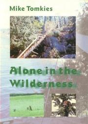 Alone in the wilderness by Mike Tomkies