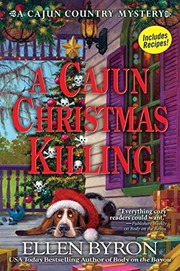 A Cajun Christmas killing by Ellen Byron