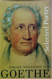 Cover of: Johann Wolfgang Von Goethe: Selected Poetry