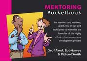 Cover of: The Mentoring Pocketbook (The Manager Series) by Bob Garvey, Geof Alred, Richard Smith