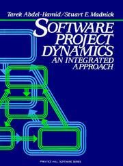 Cover of: Software project dynamics: an integrated approach