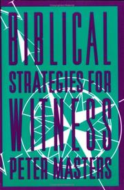 Cover of: Biblical Strategies for Witness | Peter Masters