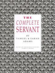 Cover of: The Complete Servant (Southover Historic Cookery and Housekeeping) by Samuel Adams, Sarah Adams