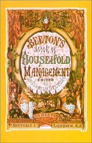 Cover of: Beeton's Book of Household Management, 1861 by Mrs. Beeton