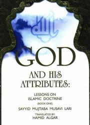 Cover of: God and his attributes | MuМ„saviМ„ LaМ„riМ„, MujtabaМЃ.