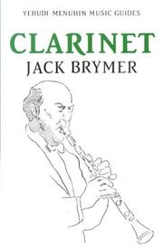 Cover of: Clarinet (Yehudi Menuhin Music Guides)