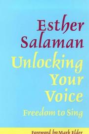 Unlocking Your Voice by Esther Salaman
