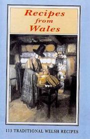 Cover of: Recipes from Wales: 113 Traditional Welsh Recipes