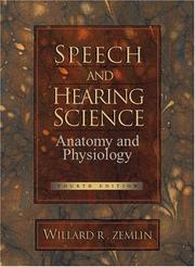 Speech and hearing science by Willard R. Zemlin