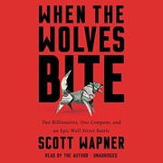 Cover of: When the Wolves Bite by Scott Wapner