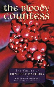 Cover of: The Bloody Countess by Valentine Penrose