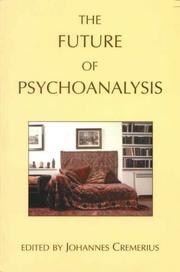 Cover of: The Future of Psychoanalysis (Psychoanalysis & Society)